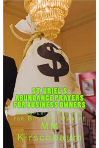 St. Uriel's Abundance Prayers for Business Owners