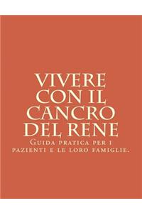 Vivere con il Cancro del Rene