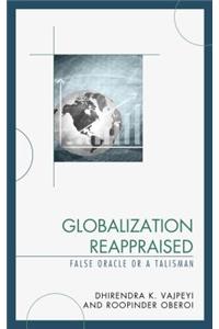 Globalization Reappraised