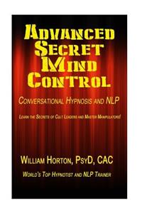 Advanced Secret Mind Control