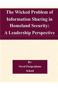 Wicked Problem of Information Sharing in Homeland Security