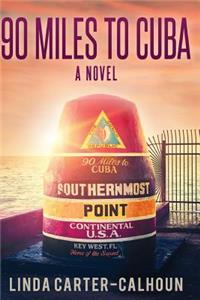 90 Miles to Cuba