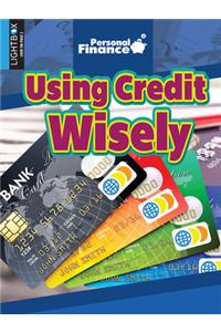 Using Credit Wisely