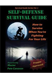 Self-Defense Survival Guide