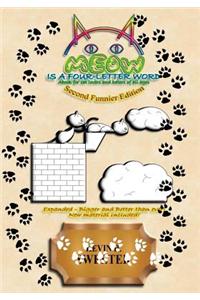 Meow Is a Four-Letter Word - Second Edition
