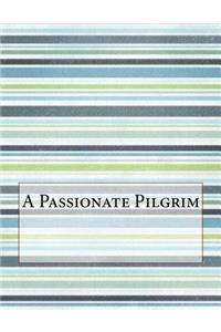A Passionate Pilgrim