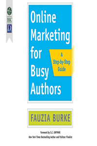 Online Marketing for Busy Authors