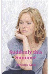 Suddenly this Summer