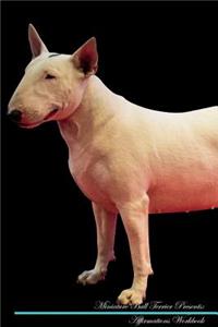 Miniature Bull Terrier Affirmations Workbook Miniature Bull Terrier Presents