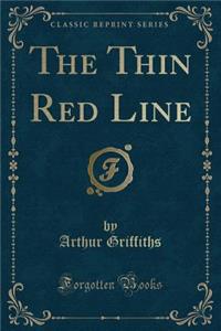 The Thin Red Line (Classic Reprint)