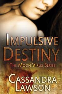 Impulsive Destiny