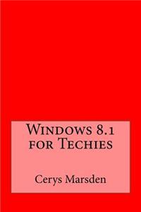 Windows 8.1 for Techies