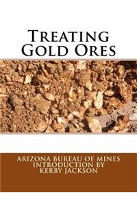 Treating Gold Ores