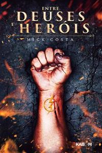 Entre Deuses E Herois