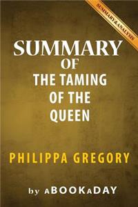 Summary of The Taming of the Queen