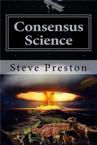 Consensus Science