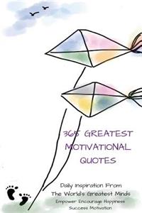 365 Greatest Inspirational Quotes