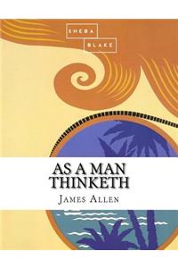 As a Man Thinketh