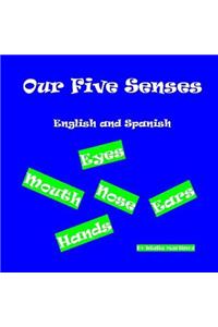 Our Five Senses English and Spanish