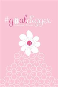 #goaldigger Business Journal (Pink): A 6-Month #biz Planner for the #fempreneur