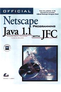 Official Netscape Programming Java 1.1 with Jfc