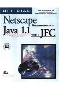 Official Netscape Programming Java 1.1 with Jfc