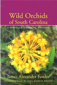 Wild Orchids of South Carolina