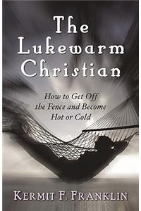 Lukewarm Christian