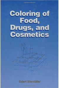 Coloring of Food, Drugs, and Cosmetics (Food Science and Technology)