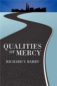 Qualities of Mercy