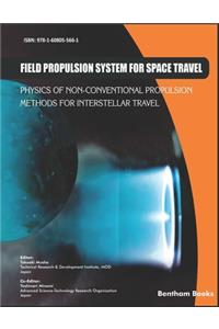 Field Propulsion System for Space Travel