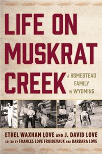 Life on Muskrat Creek