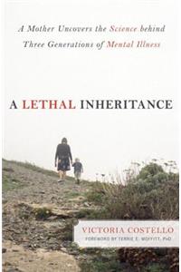 Lethal Inheritance