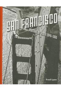 San Francisco, Portrait of a City: 1940-1960