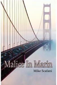 Malice in Marin