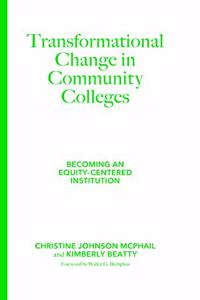 Transformational Change in Community Colleges