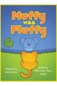 Muffy Was Fluffy