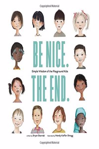 Be Nice. the End.