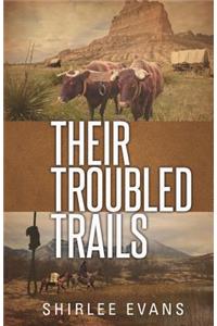 Their Troubled Trails