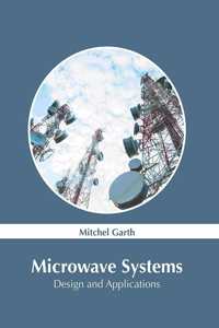 Microwave Systems: Design and Applications