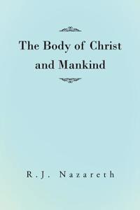 The Body of Christ and Mankind