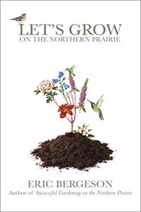 Let's Grow on the Northern Prairie