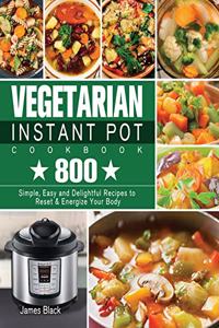 Vegetarian Instant Pot Cookbook