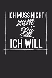 Ich Muss Nicht Zum Bjj Ich Will