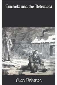 Bucholz and the Detectives