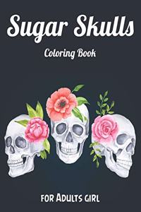 Sugar Skulls Coloring Book for Adults girl