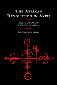 The Afrikan Revolution in Ayiti