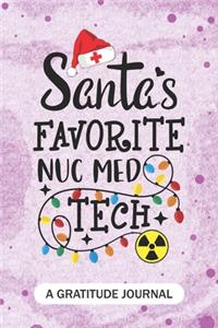 Santa's Favorite Nuc Med Tech - A Gratitude Journal