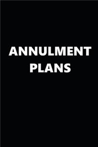 2020 Daily Planner Annulment Plans Black White 388 Pages