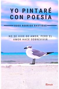 Yo pintaré con poesía